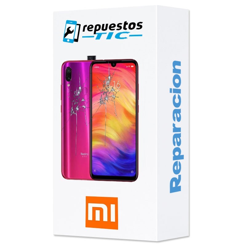 Reparacion Pantalla  y tapa trasera Xiaomi Redmi Note 7
