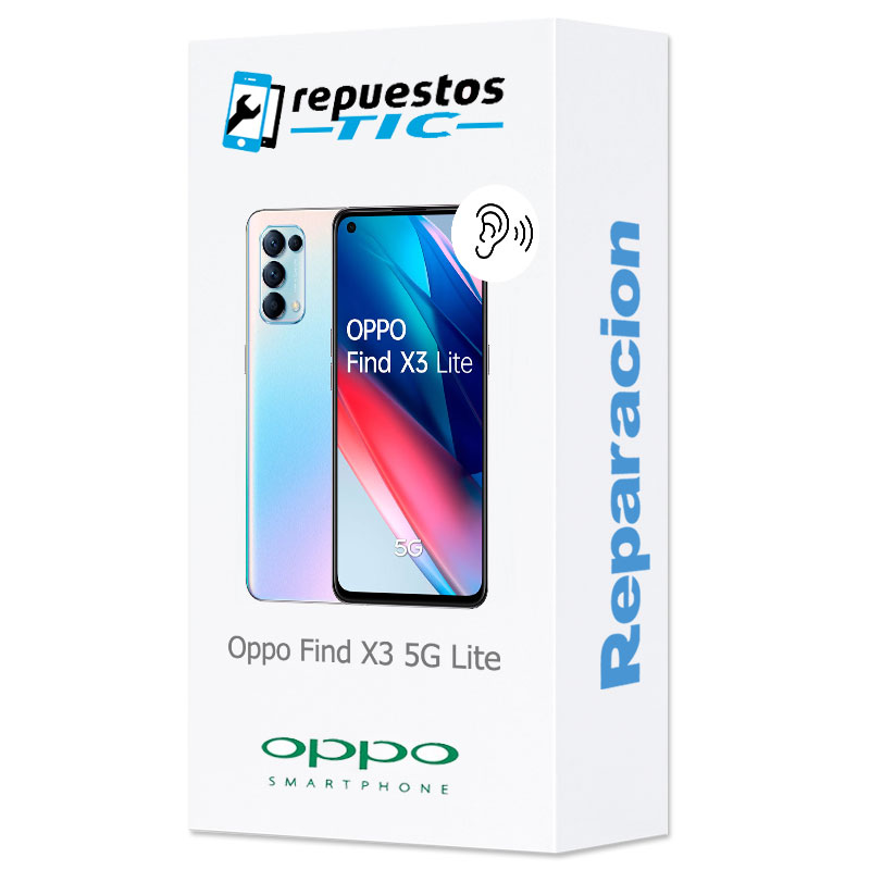 Reparacion/ cambio Altavoz auricular Oppo Find X3 5G Neo