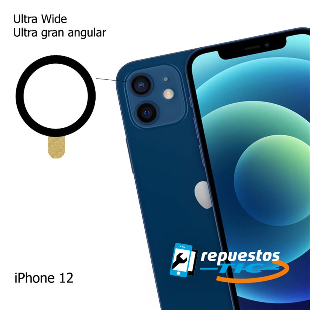 Lente Camara trasera  ultra gran angular iPhone 12 Pro Max/ 12 Pro/ 12 Mini/ 12