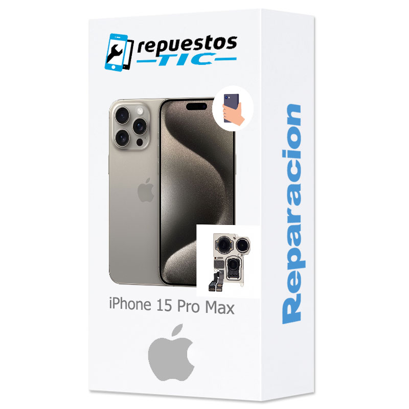 Cambio Camara trasera iPhone 15 Pro Max 